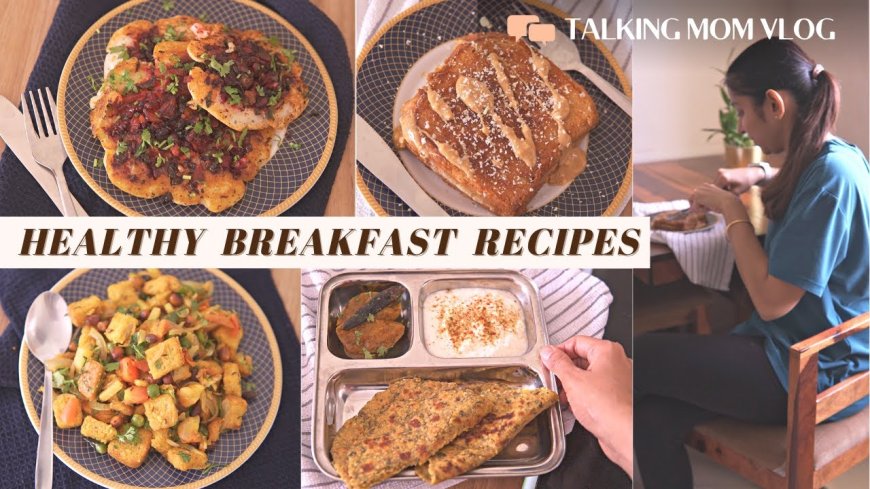 3 High Protein Breakfast Ideas| Easy Vegetarian Breakfast| Kid-friendly Breakfast recipes